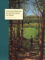Church History in the Fulness of Times (religion 341-43) B000UWC45W Book Cover