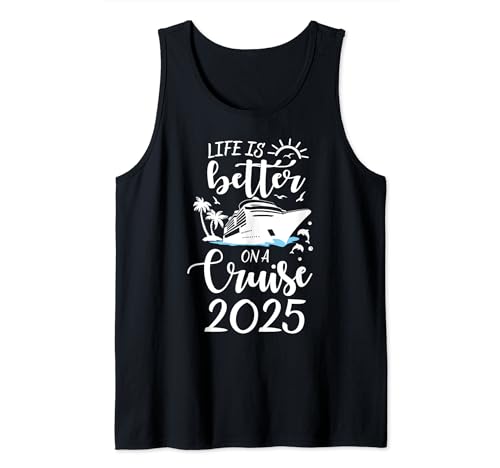 Life is Better On Cruise 2025 Vacation Trip Family Matching Camiseta sin Mangas