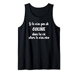 Citation original pour amis ou famille drôle noël Coline. Petite copine Coline Saint valentin amour.