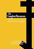 The Complete Discourses of Saint Symeon the New Theologian: Essential Teachings on Christian Spirituality from the Eastern Orthodox Tradition (Orthodox Christian Publications Book 5)