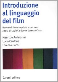 Introduzione al linguaggio del film. Con DVD Introduzione al linguaggio del film. Con DVD
