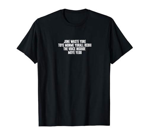 Embrace The Sound Of Speaking Within T-Shirt