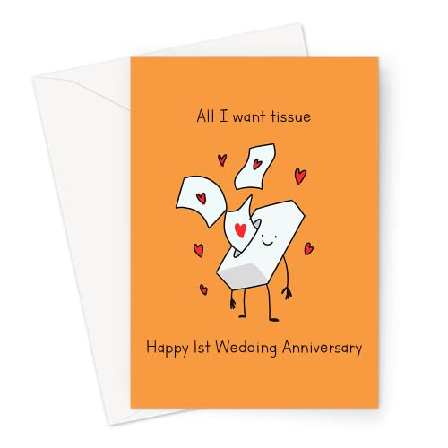 All I Want Tissue Happy 1st Wedding Anniversary Greeting Card | Paper 1 Year Funny Wedding Anniversary Card, First Anniversary Card For Husband Or Wife, Him Or Her, Tissue Paper Joke
