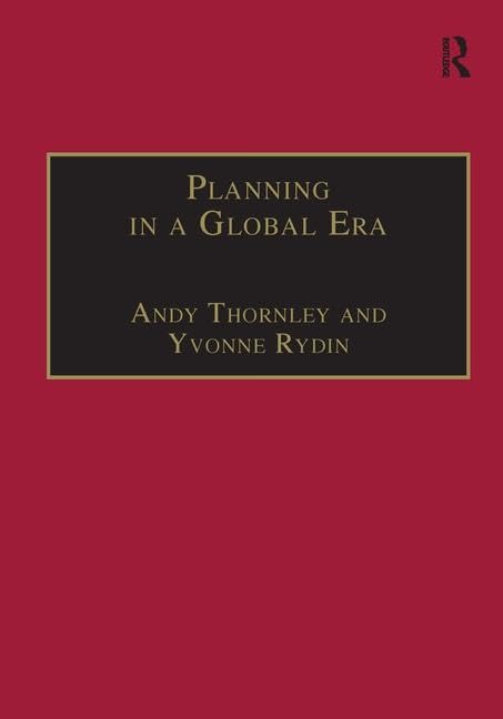 Planning in a Global Era (Urban and Regional Planning and Development Series)      1st Edition