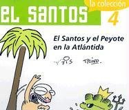 El Santos, 4. El Santos y el Peyote en la Atlántida 9707100796 Book Cover
