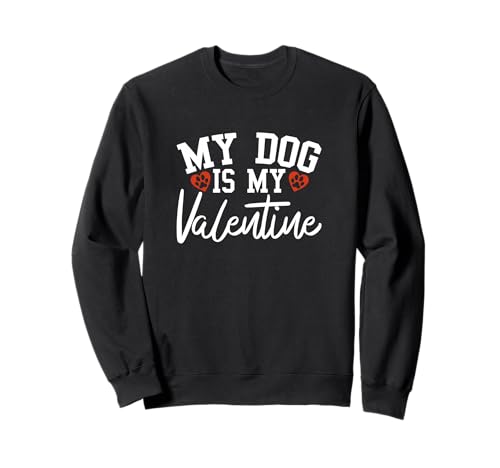 Valentine Dog Lover Dog Mom Dog Sudadera