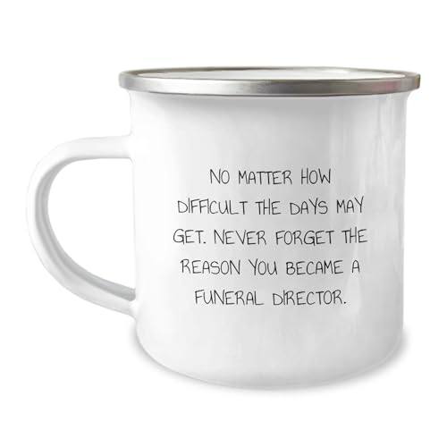 Funny Inspirational Gifts for Funeral Director Mom - Never Forget
