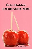Embrasez-moi 2842636783 Book Cover