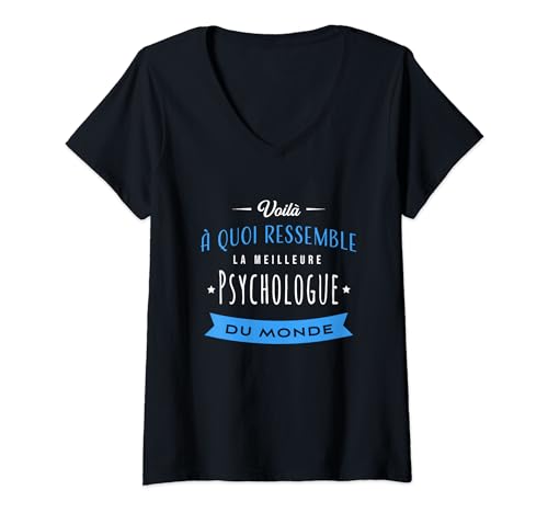 Photo de La meilleure Psychologue du monde humour fête Psy, Thérapie T-Shirt avec Col en V
