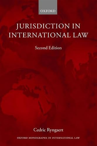 Jurisdiction in International Law (Oxford Monographs in International Law)