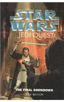 Star Wars: Jedi Quest #10: The Final Showdown 0756975298 Book Cover
