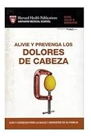 ALIVIE Y PREVENGA LOS DOLORES DE CABEZA by HARVARD 9568827242 Book Cover