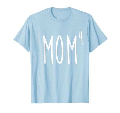 Mom4 Mamá A La 4ta Potencia Madre De 4 Niños Cuádrupletes Camiseta