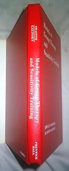 Hardcover Models of group therapy and sensitivity training (Prentice-Hall series in personal, clinical, and social psychology) Book