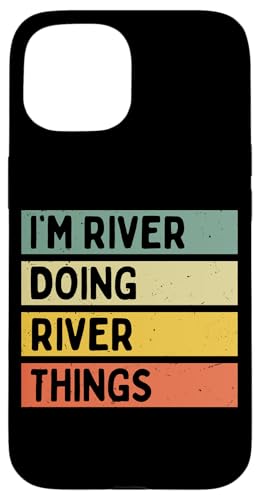 I'm River Doing River Things �ʔ������� �X�}�z�P�[�X iPhone 15 �p
