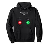 Anonymous Calling - Anon T-Shirt - Hacker Clothing Pullover Hoodie
