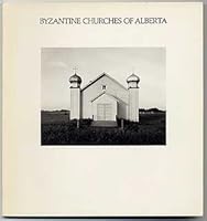 Byzantine Churches of Alberta B003QDQDS6 Book Cover