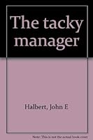 The tacky manager 0963096818 Book Cover
