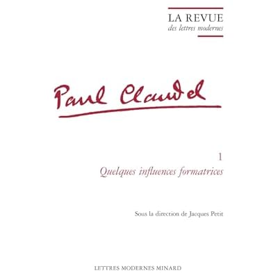 La Revue des lettres modernes: Quelques influences formatrices