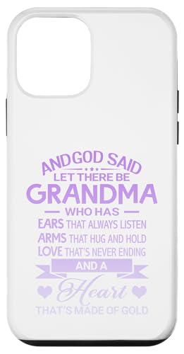 God Said Let There Be Grandma A Heart That's Made Of Gold �X�}�z�P�[�X iPhone 12 mini �p