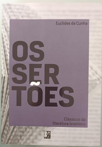 Classicos da literatura brasileira – os sertões: