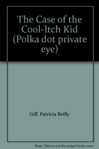 The Case of the Cool-Itch Kid 060604180X Book Cover