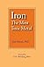 Iron: The Most Toxic Metal