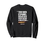 Blas de Lezo Frase. Militar Sudadera