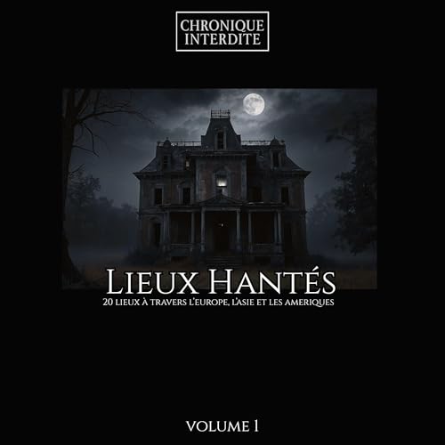 Page de couverture de Lieux Hant&eacute;s