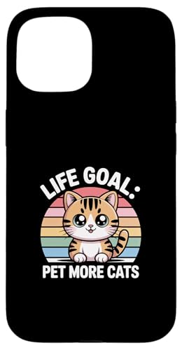 Life Goal Pet More Cats �X�}�z�P�[�X iPhone 15 �p