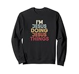 Jesus Name Jesus Personalized Name First Given Sweatshirt