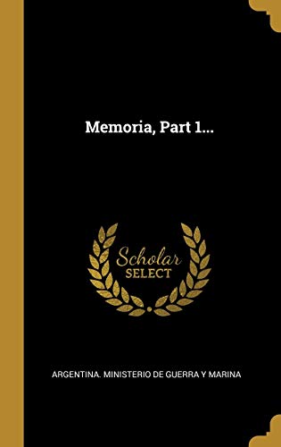 Memoria, Part 1... (Spanish Edition)