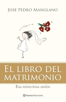 Hardcover El libro del matrimonio: Esa misteriosa unión [Spanish] Book
