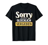 Bitte Nicht ansprechen Ich Bin Glücklich Vergeben
