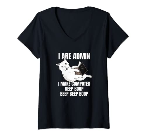 Mujer I Are Admin Cat I Funny Sysadmin Nerd Gifts Admin Camiseta Cuello V