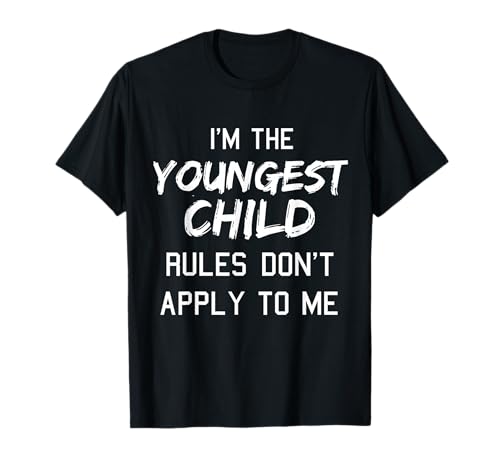 Youngest Child Shirt Rules Dont Apply to Me Funny Siblings T-Shirt