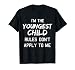 Youngest Child Shirt Rules Dont Apply to Me Funny Siblings T-Shirt