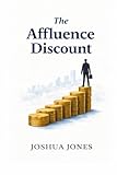 The Affluence Discount