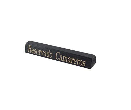 Cartel RESERVADO CAMAREROS | Peana de madera de abeto | 30 x 6 x 4 cm | Natural, Negro, Nogal [NEGRO]