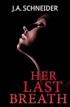 Her Last Breath - Book #2 of the Detective Kerri Blasco