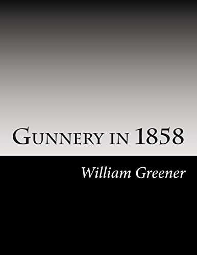 Gunnery in 1858 1502853930 Book Cover