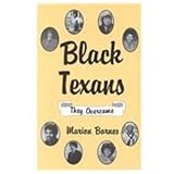 Black Texans: They Overcame