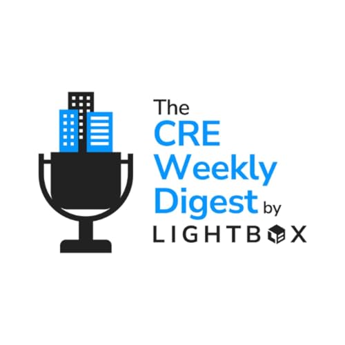 The CRE Weekly Digest by LightBox cover art