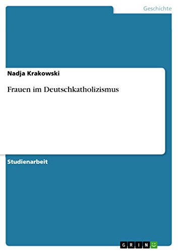 Frauen im Deutschkatholizismus (German Edition)