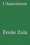 LÃÂ¢Ãâ¬Ãâ¢Assommoir (French Edition)