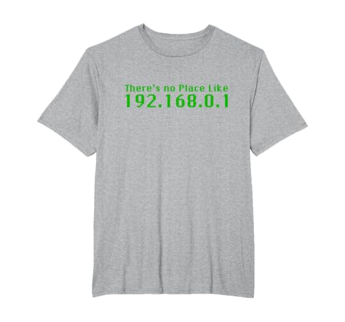 There's No Place Like 192.168.0.1 Computers Funny IP Address T-Shirt, Men's Big and Tall, Heather Grey, 2X Tall