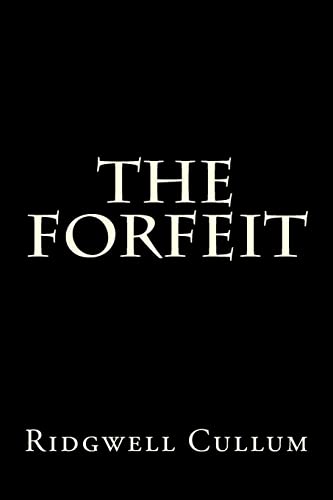 The Forfeit 1522834826 Book Cover