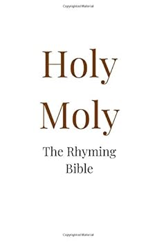 Paperback Holy Moly: The Rhyming Bible Book