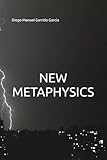 NEW METAPHYSICS