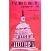 A Nation in Trouble and Many Didn't Care 0965306607 Book Cover